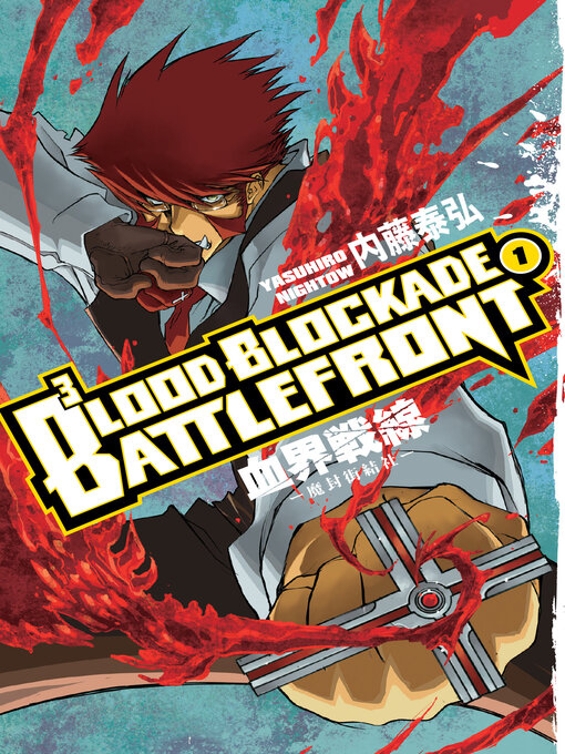 Title details for Blood Blockade Battlefront, Volume 1 by Yasuhiro Nightow - Available